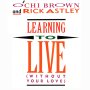 Learning to Live (Without Your Love)